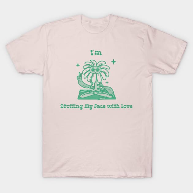 I'm Stuffing My Face with Love Gnome Hippie Thanksgiving T-Shirt by TV Dinners